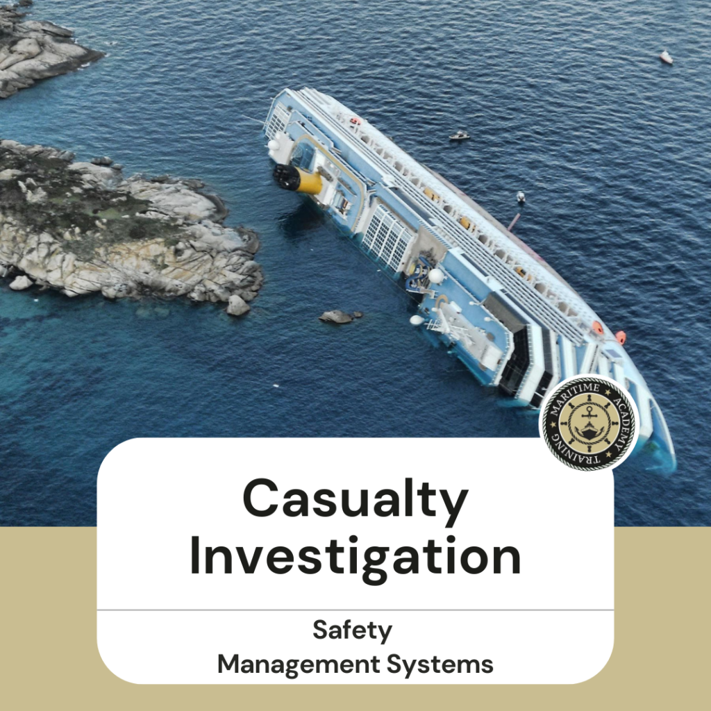Casualty Investigation – Maritime Academy Training